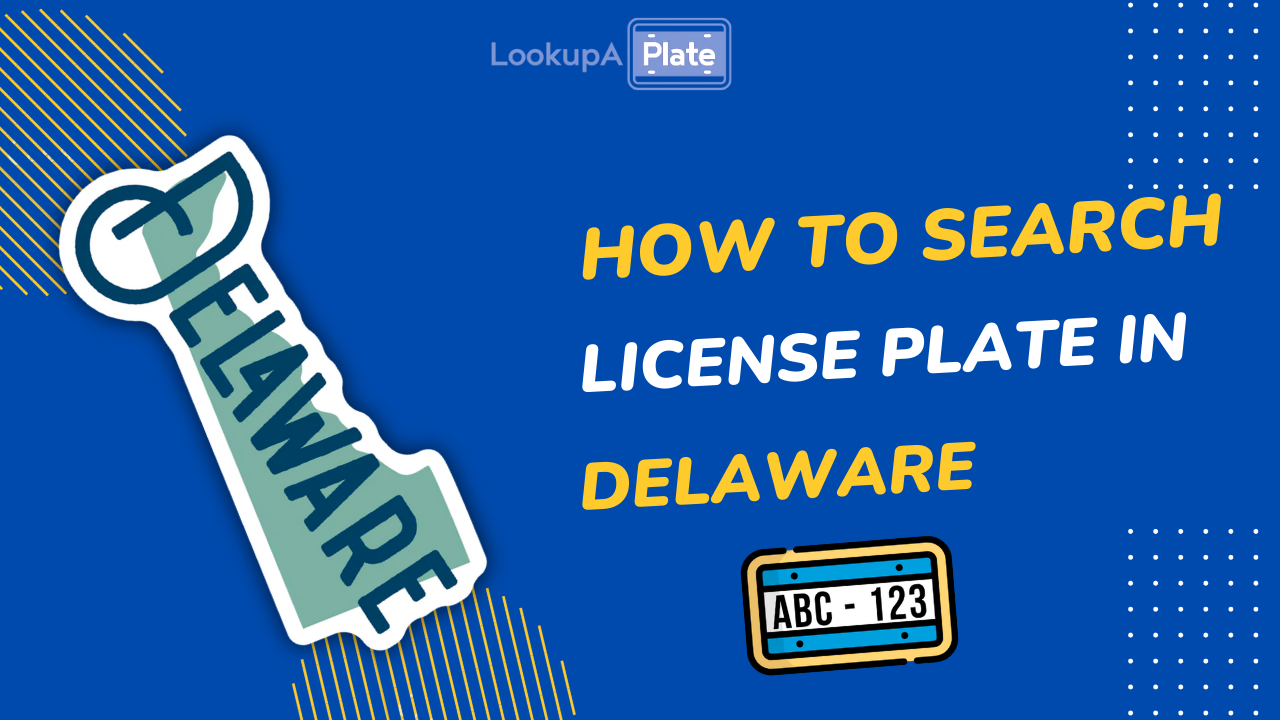 How to search for a license plate in delaware
