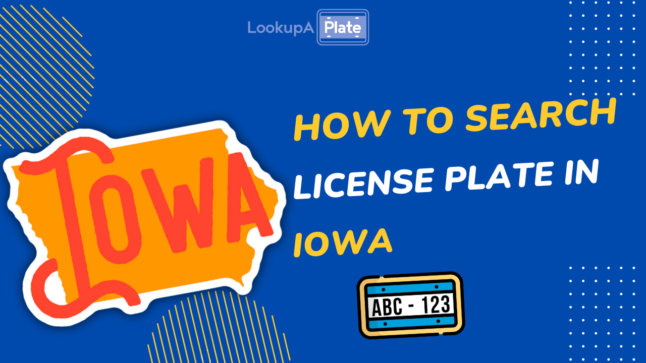 how to search for a license plate in Iowa